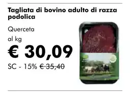 NaturaSí Tagliata di bovino adulto di razza podolica oferta