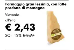 NaturaSí Formaggio gran lessinia, con latte prodotto di montagna oferta