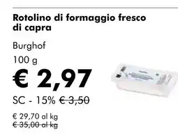 NaturaSí Rotolino di formaggio fresco di capra oferta