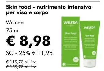 NaturaSí Skin food nutrimento intensivo per viso e corpo oferta