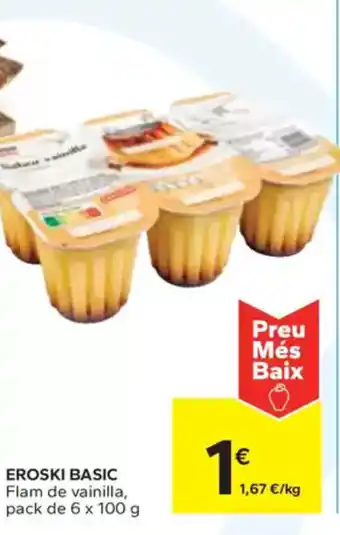 Caprabo EROSKI BASIC Flam de vainilla oferta