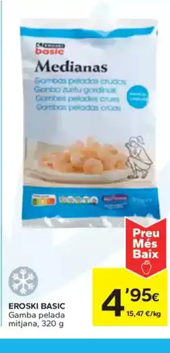 Caprabo EROSKI BASIC Gamba pelada mitjana oferta