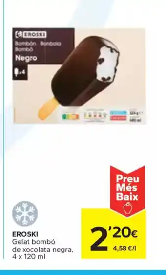 Caprabo EROSKI Gelat bombó de xocolata negra oferta