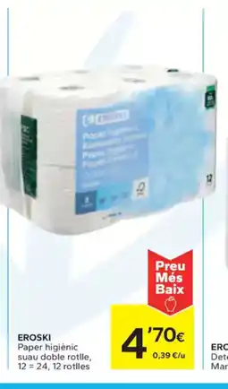 Caprabo EROSKI Paper higiènic suau doble rotlle oferta
