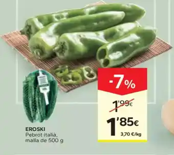 Caprabo EROSKI Pebrot italià oferta