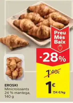 Caprabo EROSKI Minicroissants 24 % mantega oferta