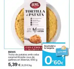 Caprabo BENIS Truita de patates amb ceba caramel·litzada i ous de gallines en llibertat oferta