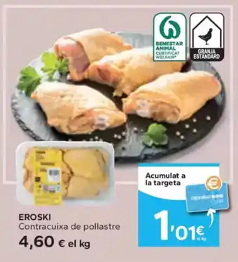 Caprabo EROSKI Contracuixa de pollastre oferta
