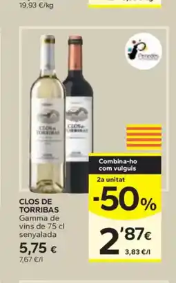 Caprabo CLOS DE TORRIBAS Gamma de vins de senyalada oferta