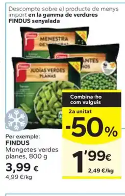 Caprabo FINDUS Mongetes verdes planes oferta
