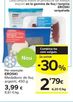 Caprabo EROSKI Medallons de lluç argenti oferta