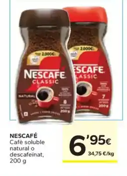 Caprabo NESCAFÉ Cafè soluble natural o descafeinat oferta