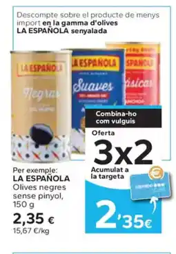 Caprabo LA ESPAÑOLA Olives negres sense pinyol oferta