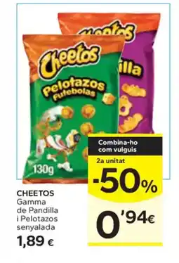 Caprabo CHEETOS Gamma de Pandilla i Pelotazos senyalada oferta