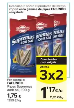 Caprabo FACUNDO Pipes Supremas amb sal oferta