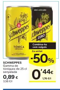 Caprabo SCHWEPPES Gamma de tòniques oferta