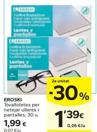 Caprabo EROSKI Tovalloletes per netejar ulleres i pantalles, 30 u. oferta