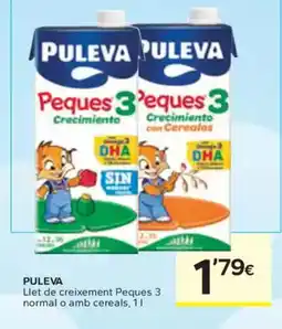 Caprabo PULEVA Llet de creixement Peques 3 normal o amb cereals oferta