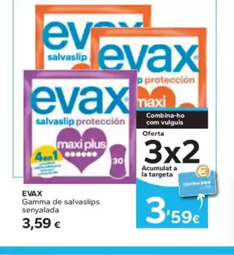 Caprabo EVAX Gamma de salvaslips senyalada oferta