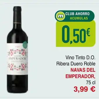 mYm supermercados NAVAS DEL EMPERADOR Vino Tinto D.O Ribera Duero Roble oferta