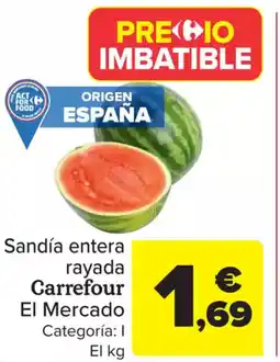 Carrefour Sandía entera rayada Carrefour El Mercado oferta
