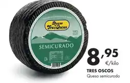 Supermercados Lupa TRES OSCOS Queso semicurado oferta