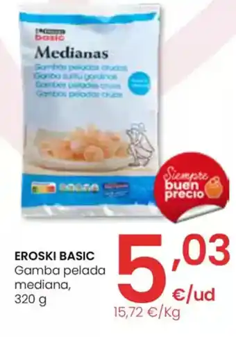 Eroski EROSKI BASIC Gamba pelada mediana oferta
