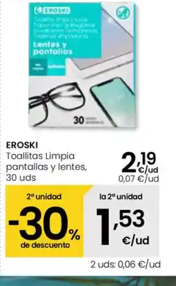 Eroski EROSKI Toallitas Limpia pantallas y lentes oferta