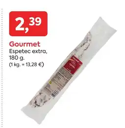 Suma Supermercados Gourmet Espetec extra oferta