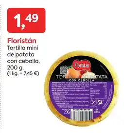 Suma Supermercados FLORISTAN Tortilla mini de patata con cebolla, oferta