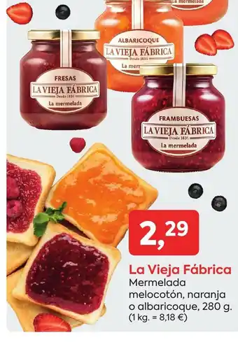Suma Supermercados LA VIEJA FÁBRICA Mermelada melocotón, naranja o albaricoque oferta