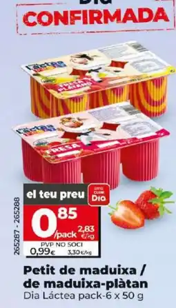 Maxi Dia Petit de maduixa / de maduixa-plàtan oferta