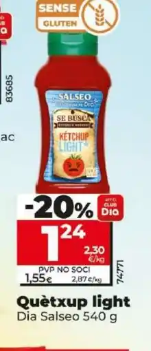 Maxi Dia Quètxup light oferta