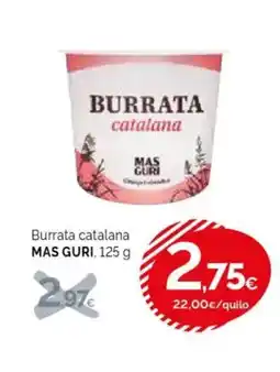 Condis MAS GURI Burrata catalana oferta