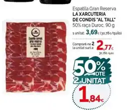 Condis LA XARCUTERIA DE CONDIS AL TALL Espatlla Gran Reserva oferta