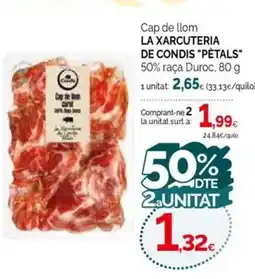 Condis LA XARCUTERIA DE CONDIS PÈTALS Cap de llom oferta