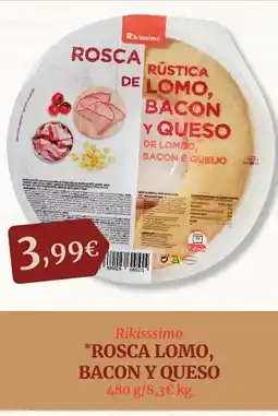Masymas Rosca lomo, bacon y queso oferta