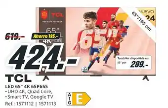 MediaMarkt TCL LED 65" 4K 65P655 oferta