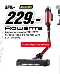 MediaMarkt ROWENTA Aspirador escoba ESRH2079 X-Force Flex 9.60 Animal Care oferta