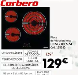 Conforama CORBERO Placa de vitrocerámica ccvg3bl574 oferta