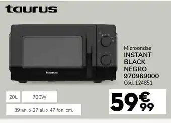 Conforama TAURUS Microondas instant black negro oferta