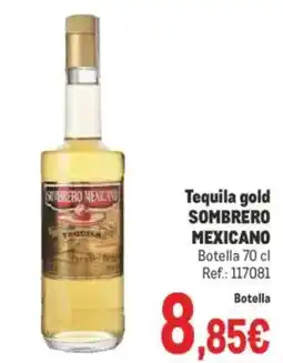 Makro SOMBRERO MEXICANO Tequila gold oferta