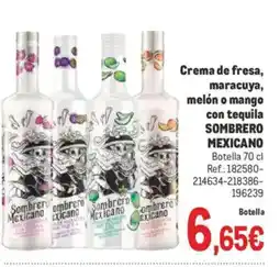 Makro SOMBRERO MEXICANO Crema de fresa, maracuya, melón o mango con tequila oferta