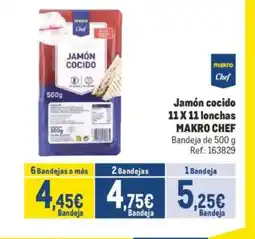 Makro MAKRO CHEF Jamón cocido 11 X 11 lonchas oferta