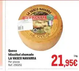 Makro LA VASCO NAVARRA Queso Idiazabal ahumado oferta