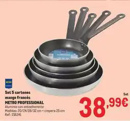 Makro METRO PROFESSIONAL Set 5 sartenes mango francés oferta