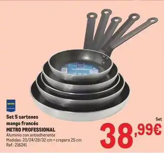 Makro METRO PROFESSIONAL Set 5 sartenes mango francés oferta