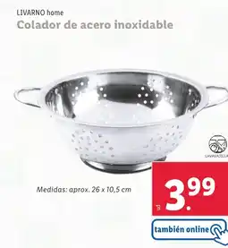 Lidl LIVARNO home Colador de acero inoxidable oferta