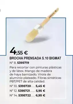 BigMat Brocha prensada s.10 oferta