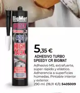 BigMat BIGMAT Adhesivo turbo speedy cr oferta